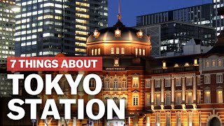 7 Things to know about Tokyo Station  japanguidecom [upl. by Fenn]