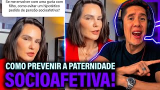 Como Se Prevenir Da Paternidade Socioafetiva E Pensão Socioafetiva [upl. by Aicnatsnoc]